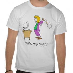 Humor 4 Funny Help Desk T Shirts Milldesk