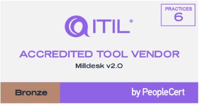 ITIL Accredited Tool Vendor certificate granted to Milldesk v2.0 by PeopleCert, Bronze level, with verified adherence to 6 ITIL practices
